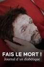 Fais le mort !