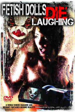 En dvd sur amazon Fetish Dolls Die Laughing
