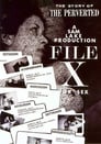 File X for Sex: The Story of the Perverted