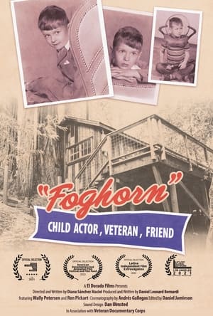 En dvd sur amazon Foghorn: Child Actor, Veteran, Friend