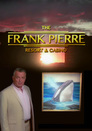 Frank Pierre Presents: Pierre Resort & Casino