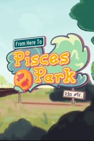 En dvd sur amazon From Here to Pisces Park