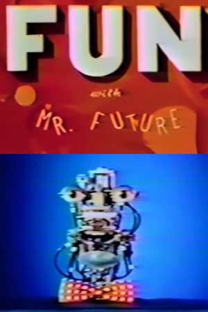 En dvd sur amazon Fun with Mr. Future