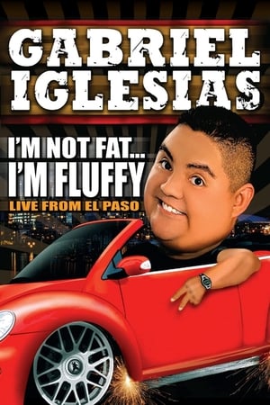 En dvd sur amazon Gabriel Iglesias: I'm Not Fat... I'm Fluffy