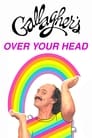 Gallagher: Over Your Head