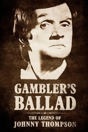 En dvd sur amazon Gambler's Ballad: The Legend of Johnny Thompson
