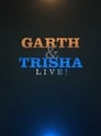 Garth & Trisha Live!