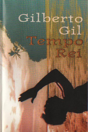 En dvd sur amazon Gilberto Gil: Tempo Rei