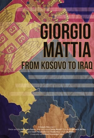 En dvd sur amazon Giorgio Mattia: From Kosovo to Iraq