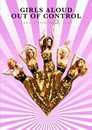 Girls Aloud: Out of Control Live from the O2