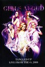 Girls Aloud: Tangled Up - Live from the O2 2008
