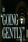 Going Gently