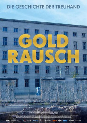 En dvd sur amazon Goldrausch - Die Geschichte der Treuhand