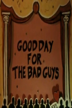 En dvd sur amazon Good Day for the Bad Guys