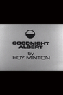 Goodnight Albert