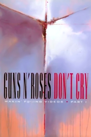 En dvd sur amazon Guns N' Roses: Makin' F@*!ing Videos Part I - Don't Cry