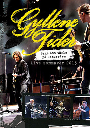 En dvd sur amazon Gyllene Tider: Dags att tänka på konserten