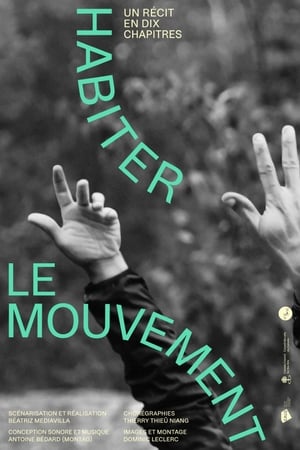 En dvd sur amazon Habiter le mouvement (un récit en 10 chapitres)