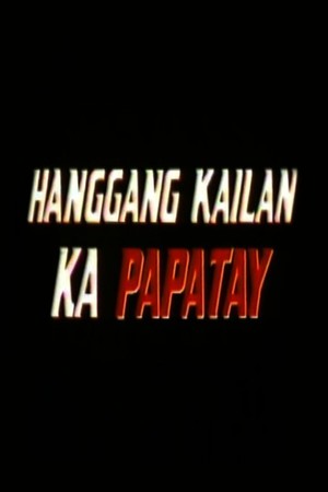 En dvd sur amazon Hanggang Kailan Ka Papatay