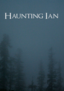 Haunting Ian