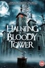 Haunting of the Bloody Tower