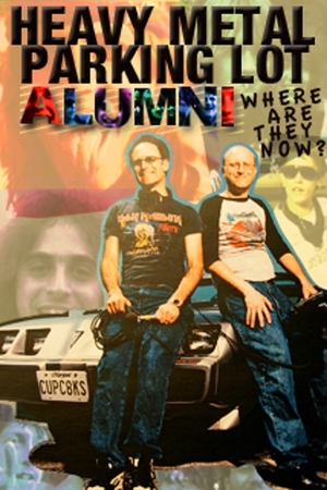 En dvd sur amazon Heavy Metal Parking Lot Alumni: Where Are They Now?
