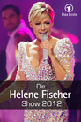 Helene Fischer - Die Helene Fischer Show 2012
