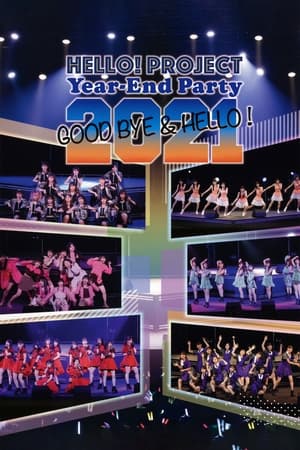 En dvd sur amazon Hello! Project 2021 Year-End Party ~GOODBYE & HELLO!~