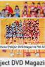 Hello! Project DVD Magazine Vol.52