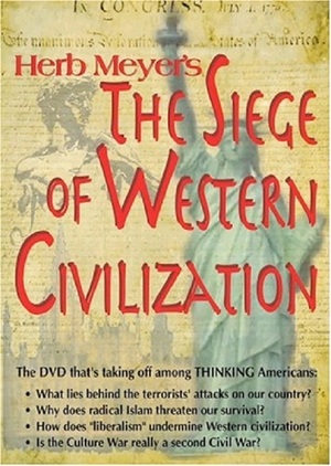 En dvd sur amazon Herb Meyer's The Siege of Western Civilization