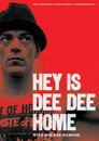 Hey! Is Dee Dee Home?