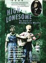 High Lonesome: The Story of Bluegrass Music