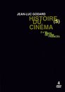 Histoire(s) du cinéma: Seul le cinema