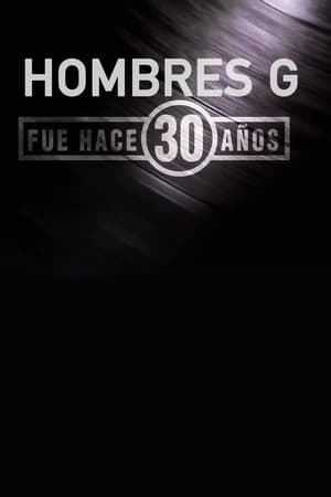 En dvd sur amazon Hombres G: Fue Hace 30 años