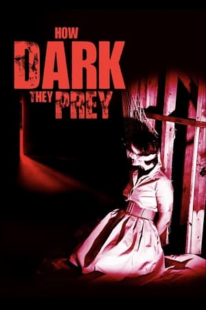 En dvd sur amazon How Dark They Prey