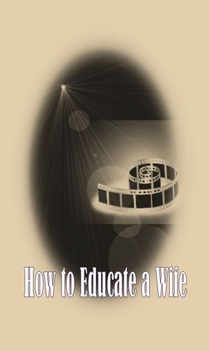 En dvd sur amazon How to Educate a Wife