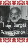 I am Sergei Parajanov!
