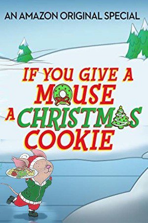 En dvd sur amazon If You Give a Mouse a Christmas Cookie
