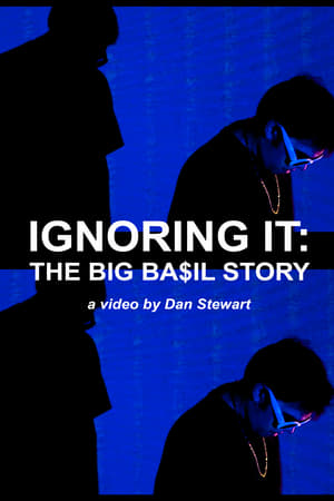 En dvd sur amazon Ignoring It: The Big Ba$il Story