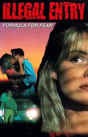 En dvd sur amazon Illegal Entry: Formula for Fear