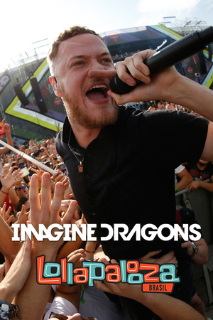 En dvd sur amazon Imagine Dragons Live at Lollapalooza Brasil 2014