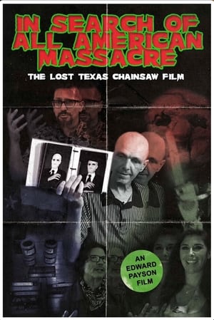 En dvd sur amazon In Search of All American Massacre: The Lost Texas Chainsaw Film