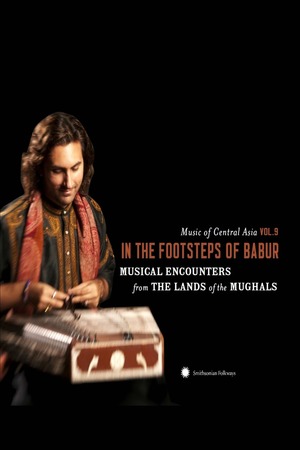 En dvd sur amazon In the footsteps of Babur Musical encounters from the Lands of the Mughals