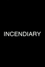 Incendiary Cinema