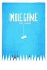 Indie Game : The Movie