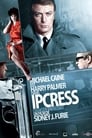 Ipcress : Danger immédiat