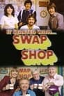 It Started with Swap Shop