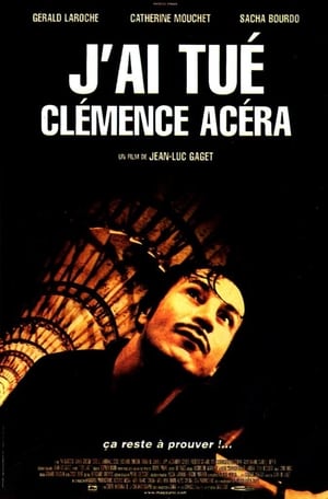 En dvd sur amazon J'ai tué Clémence Acéra