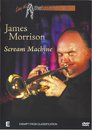 James Morrison: Scream Machine