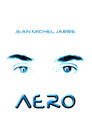 Jean Michel Jarre: Aero